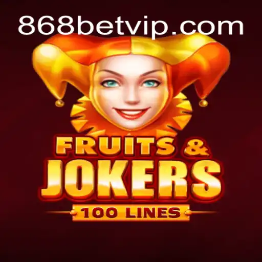 Explorando o Mundo de FruitsAndJokers100: Um Guia Completo para Jogadores na 868BET.COM